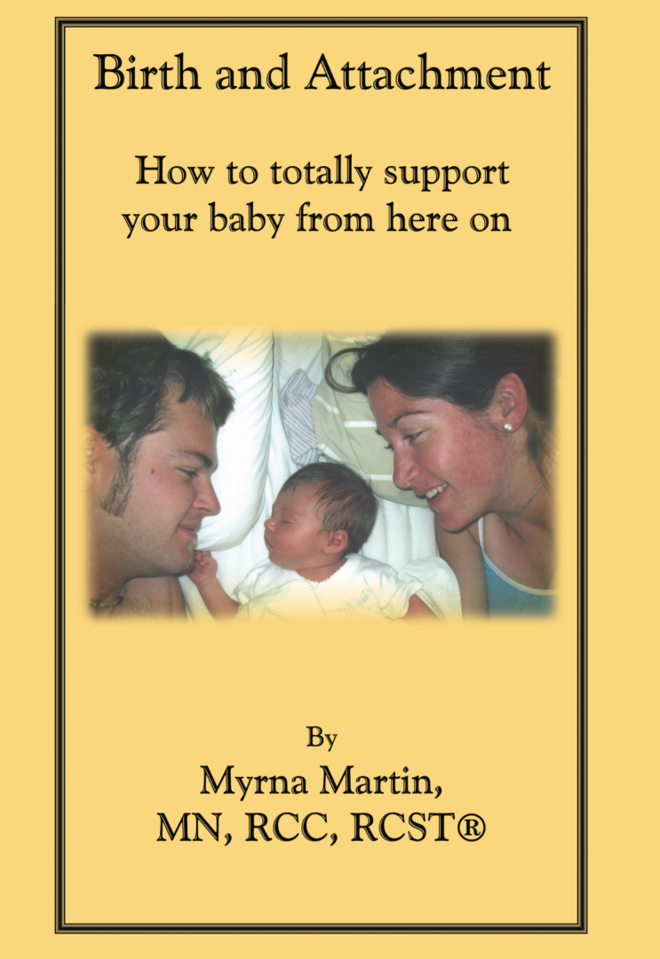 Birth and Attachment by Myrna Martin